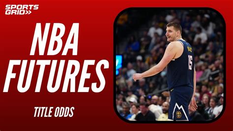 nba future odds|NBA Futures 2024 .